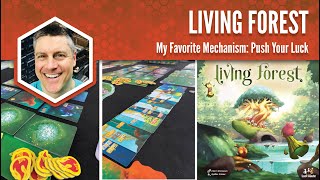 Living Forest: My Favorite Game Mechanism