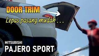 Lepas pasang Doortrim pintu bagasi belakang Pajero sport