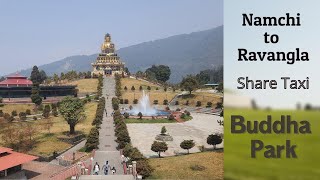 Namchi to Ravangla travel details | Buddha Park (Tathagata Tsal) Sikkim