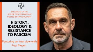 Paul Mason: History, Ideology & Resistance to Fascism