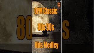 Best OPM Love Songs Medley - Non Stop Old Song Sweet Memories 80s 90s - OLDIES BUT GOODIES💖