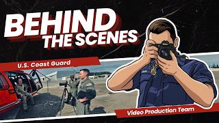 The Coast Guard Video Production Team