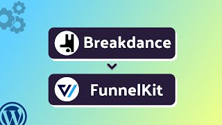 Integrating Breakdance Form with FunnelKit | Step-by-Step Tutorial | Bit Integrations