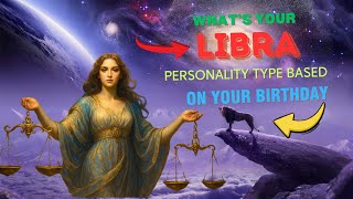 WHAT'S YOUR LIBRA PERSONALITY TYPE BASED ON YOUR BIRTHDAY ⚖️