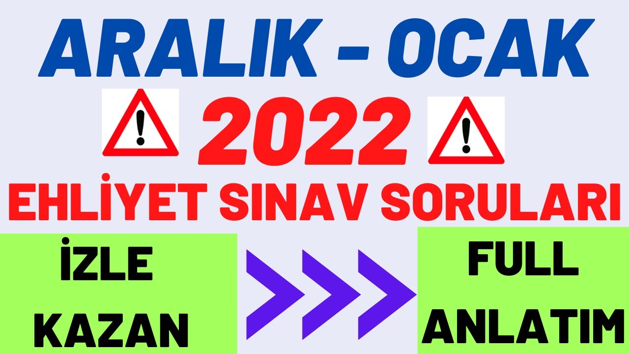 2022 GÜNCEL EHLİYET SORULARI / EHLİYET SINAV SORULARI 2022 / ARALIK ...