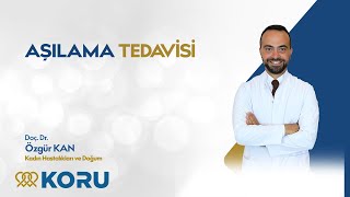 Tüp Bebek ve Aşılama Tedavisi