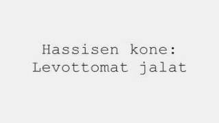 Hassisen kone: Levottomat jalat