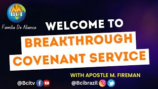 #BCI SUNDAY BREAKTHROUGH COVENANT SERVICE || WITH APOSTLE MALIK FIREMAN || 28-04-2024