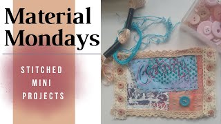 Material Mondays  - Stitched Project