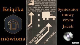 17. Mecenas i milicjanci. Pomysł za siedem milionów 1982 audiobook cz. 4 / 5