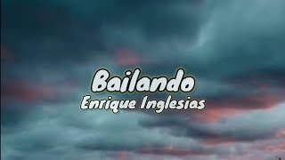 Enrique Iglesias - Bailando ft. Descemer Bueno, Gente De Zona (Español)(Lyrics)