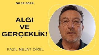 Algı ve gerçeklik!