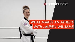 What Makes An Athlete with Lauren Williams