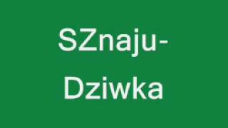 Sznaju-dziwka