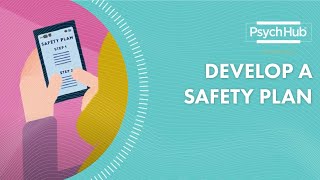 Develop a Safety Plan