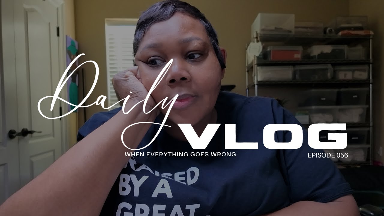 When Everything Goes Wrong But I M Learning To Rest Daily Vlog 056