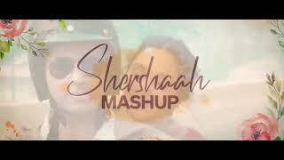 Shershaah | Mashup | DJ Dalal London | 4n 1 Songs | Shershaah All Songs | B Praak |Darshan Rav