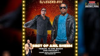 Best Of Anil Bheem - DjlegendNYC  [Tribute To The Vocalist Anil Bheem]