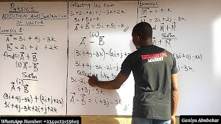 Addition And Subtraction Of Vector #excellentlinkacademy #vector (WELL EXPLAINED) #ganiyuabubakar.