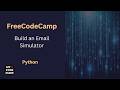 Build a Email Simulator - FCC Python Course