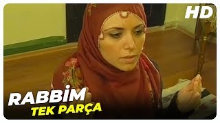 Rabbim - Eski Türk Filmi Tek Parça (Restorasyonlu)