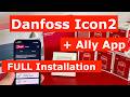 Danfoss Icon2 FULL installation guide with Ally App