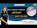 Multidrug therapy- Leprosy | NEET PG 2021 | Dr. Chesta Agarwal