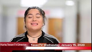 TexanTV ~ Wednesday, January 15, 2020