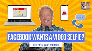 Facebook asking for a video selfie to verify your identity? Dark web alerts explained