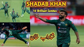 top 10 best catches of Shadab khan | shadab khan pakistan cricket team best fielder | cricket