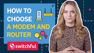 How to Choose a Modem and Router