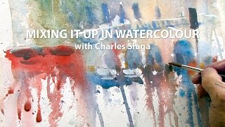 Mixing it up in Watercolour: Charles Sluga