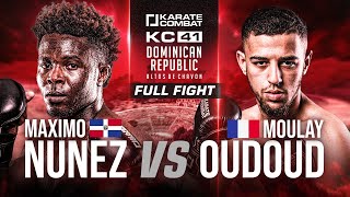 Karate Combat FULL FIGHT | Maximo Nunez vs Moulay Oudoud |