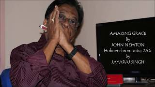 AMAZING GRACE - JAYARAJ SINGH