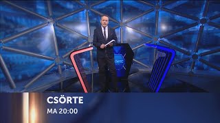 Műsorajánló - Csörte - Ma - HÍR TV