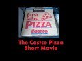 Costco Pizza Short Movie