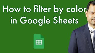 How to filter by color in Google Sheets