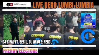 DERO DJ RIFAL FT. SERIL, ARYO & RENOL | LIVE DERO LUMBIA 2022 | FRENDY ELECTONE