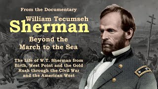 William Tecumseh Sherman and the March to the Sea