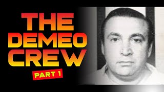MTR- THE ROY DEMEO CREW PART I