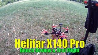 Helifar X140 Pro - Bench Review \u0026 Test Flight