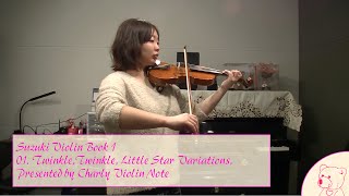 Twinkle Twinkle Little Star Variations -Suzuki Violin Method Vol.1-01(鈴木鎮一 ヴァイオリン指導曲集1-01キラキラ星変奏曲)