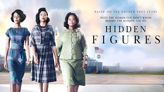 Hidden Figures 2016 Full Movie | Taraji P. Henson, Octavia Spencer, Janelle Monáe | Facts \u0026 Review