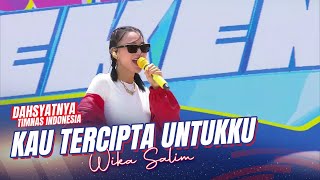 Wika Salim - Kau Tercipta Untukku | DAHSYATNYA WEEKEND