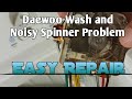 Daewoo Washing Machine Wash and Noisy Spinner Problem,  Easy Repair