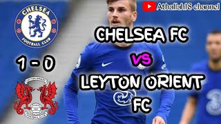 Chelsea 1-0 Leyton orient | Werner is the winner | Highlight
