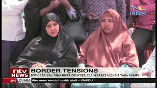 Border Tensions: Garissa, Tana River counties claim areas along River Tana