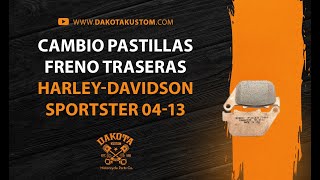 Cambio Pastillas Freno Traseras Harley-Davidson Sportster 04-13 - Dakota Kustom