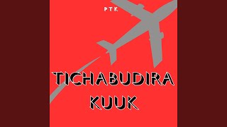 Tichabudira Kuuk