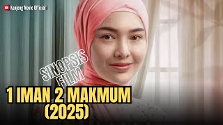 FILM 1 MAKMUM 2 IMAM (2025)